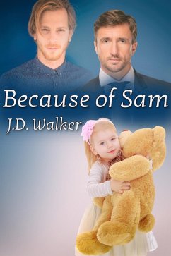 Because of Sam (eBook, ePUB) - Walker, J. D.