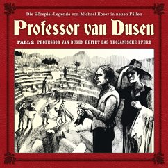Professor van Dusen reitet das trojanische Pferd (MP3-Download) - Koser, Michael
