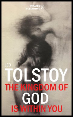 The Kingdom of God is within you (eBook, ePUB) - Tolstoy, Leo