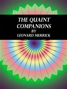 The Quaint Companions (eBook, ePUB) - Merrick, Leonard