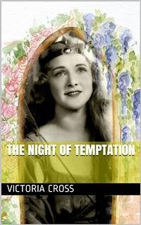 The Night of Temptaiton (eBook, PDF) - Cross, Victoria