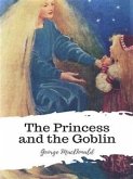 The Princess and the Goblin (eBook, ePUB)