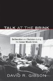 Talk at the Brink (eBook, ePUB)