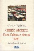 Centro Storico - Porta Palazzo E Dintorni 1990 (eBook, ePUB)