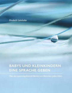 Babys und Kleinkindern eine Sprache geben (eBook, ePUB)