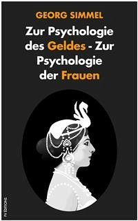 Zur Psychologie des Geldes - Zur Psychologie der Frauen (eBook, ePUB) - Simmel, Georg