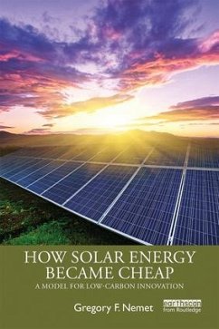 How Solar Energy Became Cheap - Nemet, Gregory F.