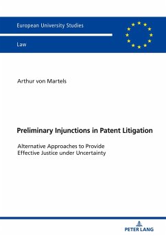 Preliminary Injunctions in Patent Litigation - Martels, Arthur von