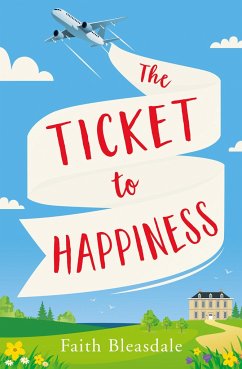 The Ticket to Happiness - Bleasdale, Faith