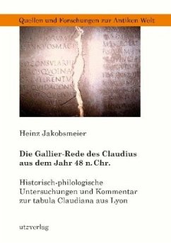 Die Gallier-Rede des Claudius aus dem Jahr 48 n. Chr. - Jakobsmeier, Heinz