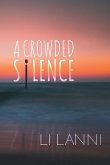 A Crowded Silence