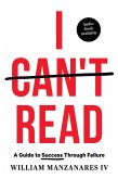 I Can't Read (eBook, ePUB) I Can't Read (eBook, ePUB)