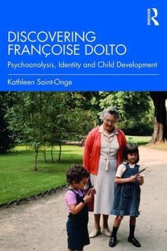 Discovering Françoise Dolto - Saint-Onge, Kathleen