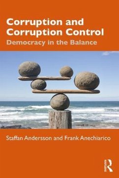 Corruption and Corruption Control - Andersson, Staffan (Linnaeus University, Sweden); Anechiarico, Frank (Hamilton College, USA)