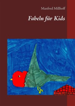 Fabeln für Kids - Millhoff, Manfred