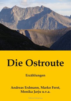 Die Ostroute - Erdmann, Andreas;Ferst, Marko;Jarju, Monika