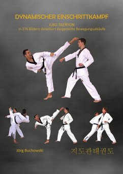 Dynamischer Einschrittkampf Ilbo Taeryon - Buchowski, Jörg