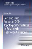 Soft and Hard Probes of QCD Topological Structures in Relativistic Heavy-Ion Collisions