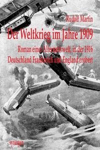 Der Weltkrieg im Jahre 1909