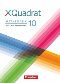 XQuadrat 10. Schuljahr - Baden-Württemberg - Schülerbuch - Klein, Hannes;Schmid, Thilo;Kowalk, Sabine;Baum, Dieter