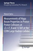 Measurements of Higgs Boson Properties in Proton-Proton Collisions at ¿s =7, 8 and 13 TeV at the CERN Large Hadron Collider