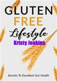 Gluten Free Lifestyle (eBook, ePUB)