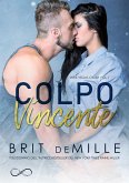 Colpo Vincente (eBook, ePUB)