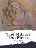 The Mill on the Floss (eBook, ePUB)