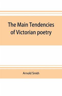 The main tendencies of Victorian poetry - Smith, Arnold