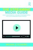 The Streaming Media Guide (eBook, PDF)