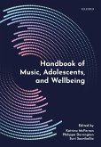 Handbook of Music, Adolescents, and Wellbeing (eBook, PDF)