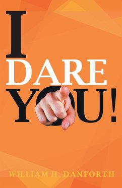 I Dare You - Danforth, William H.