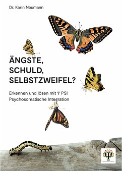 Ängste, Schuld, Selbstzweifel? (eBook, ePUB) - Neumann, Karin