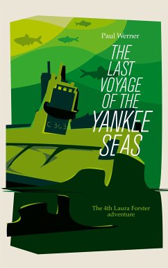 The Last Voyage of the Yankee Seas (eBook, ePUB) - Werner, Paul