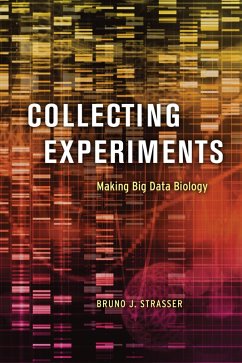 Collecting Experiments (eBook, ePUB) - Bruno J. Strasser, Strasser