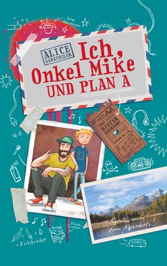 Ich, Onkel Mike und Plan A (eBook, ePUB)