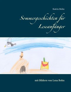 Sommergeschichten für Leseanfänger (eBook, ePUB) - Bohn, Katrin