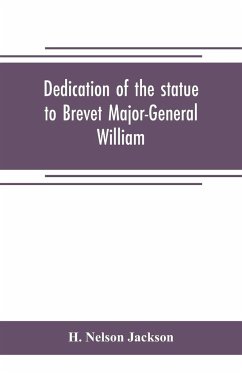 Dedication of the statue to Brevet Major-General William Wells And the officers and men of the first regiment vermont cavalry - Nelson Jackson, H.