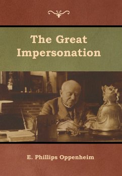 The Great Impersonation - Oppenheim, E. Phillips