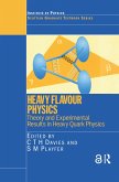 Heavy Flavour Physics Theory and Experimental Results in Heavy Quark Physics (eBook, PDF)