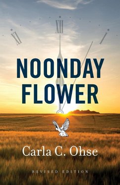 Noonday Flower - Ohse, Carla C.