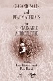 Organic Soils and Peat Materials for Sustainable Agriculture (eBook, ePUB)