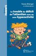 Le trouble de deficit de l'attention... - Bild 1
