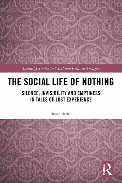 The Social Life of Nothing (eBook, ePUB)