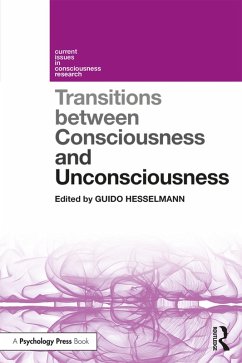 Cover Transitions Between Consciousness and Unconsciousness (eBook, PDF)