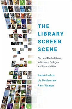 The Library Screen Scene (eBook, PDF) - Hobbs, Renee; Deslauriers, Liz; Steager, Pam
