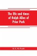 The life and times of Ralph Allen of... - Bild 1