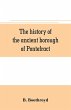 The history of the ancient borough of... - Bild 1