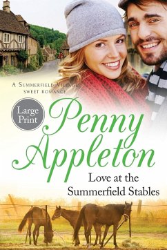 Love At The Summerfield Stables Large Print Edition - Appleton, Penny