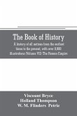 The book of history. A history of all nations from the earliest times to the present, with over 8,000 illustrations (Volume VII) The Roman Empire